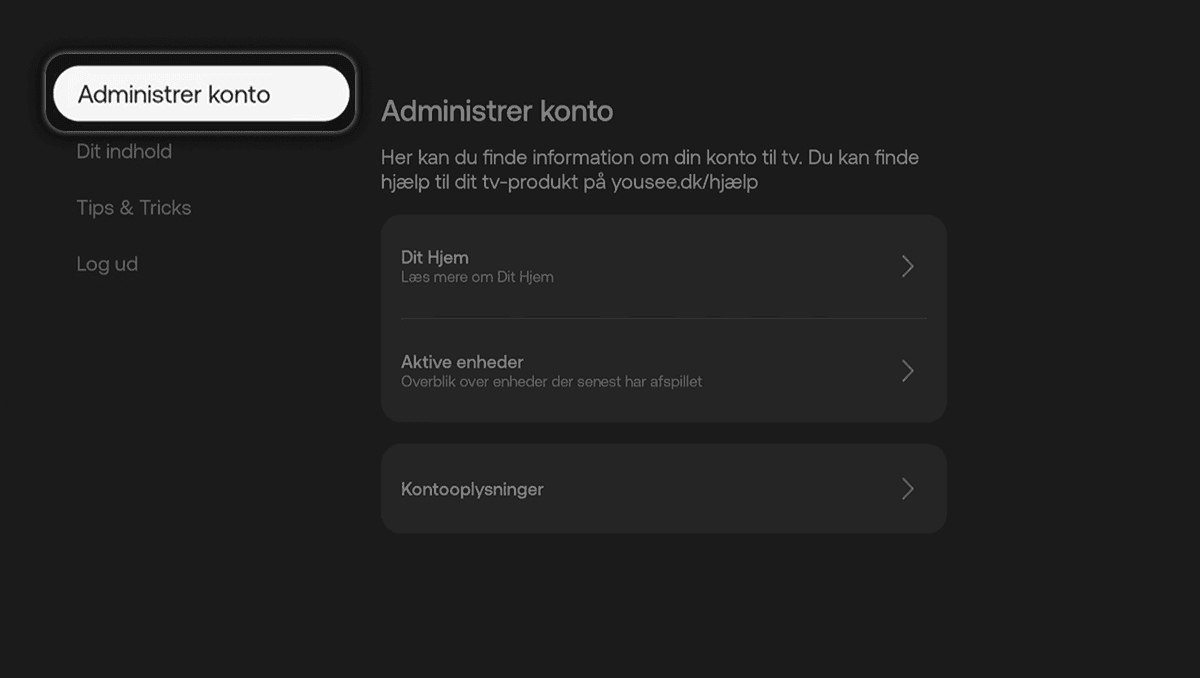 Skærmbillede af Administrer konto-menuen i YouSee-appen med valgmuligheder for Dit Hjem, Aktive enheder og Kontooplysninger.