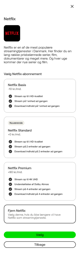 Øverst et Netflix-logo på sort baggrund med rød tekst. Herunder 3 muligheder for et Netflix-abonnement. Du kan vælge Basis, Standard og Premium. I bunden er der en grøn knap med teksten "vælg" og under den en hvid knap med teksten "tilbage".