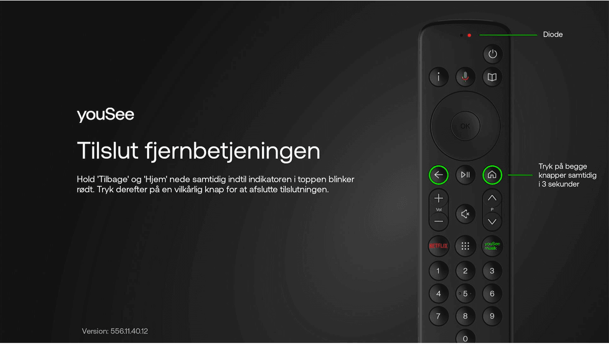Skærmbillede af installationsskærm fra YouSee med overskriften “Tilslut fjernbetjeningen”, vejledende tekst og en YouSee Audio‑fjernbetjening vist lodret på mørk baggrund.