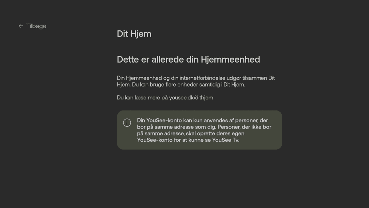 Skærmbillede fra Dit Hjem-siden med information om, at dette allerede er din Hjemmeenhed.